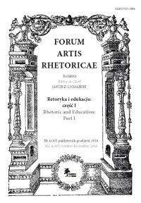 Forum Artis Rhetoricae Nr 4 (47) październik-grudzień, 2016 Retoryka i edukacja: część I / Rhetoric and Education: Part I