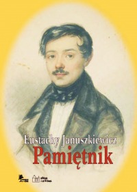 Eustachy Januszkiewicz. Pamiętnik