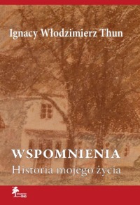 Wspomnienia. Historia mojego życia.