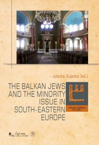 The Balkan Jews and the minority issue in South-Eastern Europe