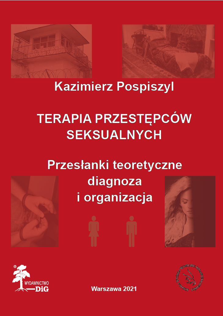 Okładka: Terapia przestępców seksualnych. Przesłanki teoretyczne, diagnoza i organizacja