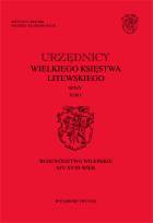 Urzędnicy Wielkiego Księstwa Litewskiego. Spisy, tom I: Województwo wileńskie. XIV-XVIII wiek