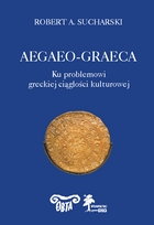 Okładka: Aegaeo-graeca. Ku problemowi greckiej ciągłości kulturowej