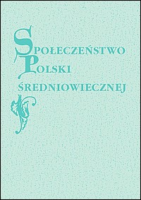 Społeczeństwo Polski średniowiecznej, tom XI