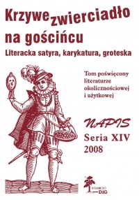 Napis. Seria XIV. Krzywe zwierciadło na gościńcu. Literacka satyra, karykatura. groteska